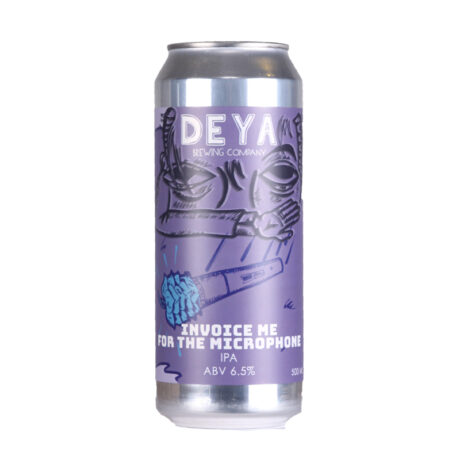 Deya Invoice Me For The Microphone: IPA
